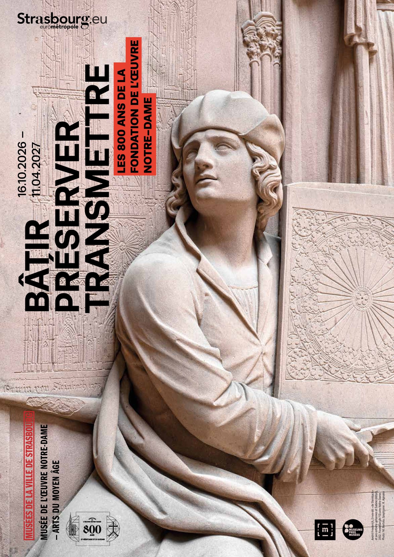 Building · Preserving · Handing on : the 800 years of the Œuvre Notre-Dame Foundation
